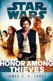 Honor Among Thieves - Star Wars (Empire and Rebellion) - James S.A. Corey