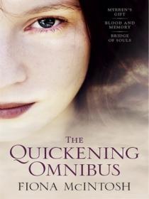 Fiona McIntosh - [The Quickening 01-3] - Omnibus