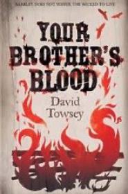 Your Brother's Blood by David Towsey ( The Walkin' Trilogy )