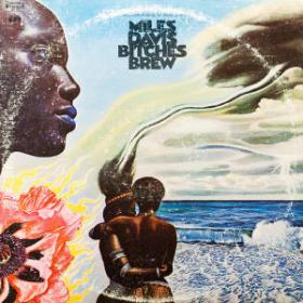 Miles Davis - Bitches Brew [24 bit FLAC] vinyl