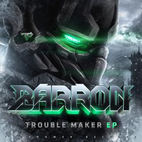 Barron â€“ Trouble Maker (2014) [POW058]