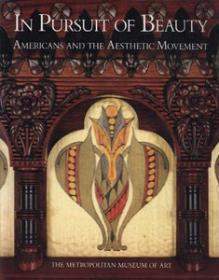 In Pursuit of Beauty - Americans and the Aesthetic Movement (Art Ebook)