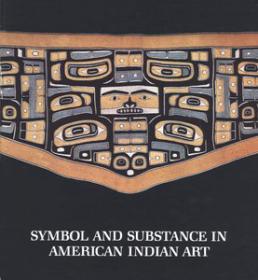 Symbol and Substance in American Indian Art (Art Ebook)