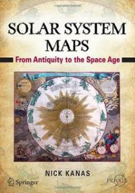 Solar System Maps - From Antiquity to the Space Age (Cartography History Ebook)