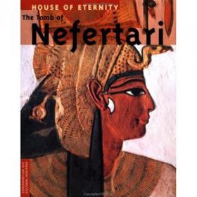House of Eternity - The Tomb of Nefertari (History Art Ebook)