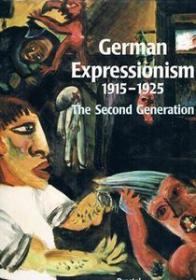 German Expressionism 1915-1925 - The Second Generation (Art Ebook)