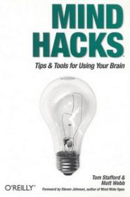 Mind Hacks Tips & Tricks for Using Your Brain