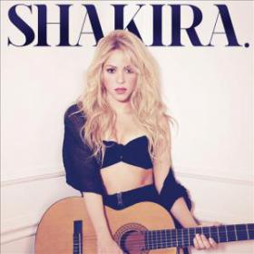Shakira (Deluxe) (2014) [FLAC]