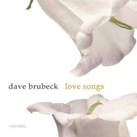 Dave Brubeck - Love Songs (2000) [EAC-FLAC]