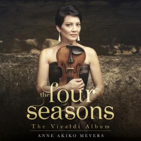 Anne Akiko Meyers - The Four Seasons, The Vivaldi Album (2014) [96-24]