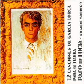 Paco de Lucia - 12 Canciones de Garcia Lorca para guitara (1965) [EAC-APE]