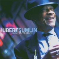 Hubert Sumlin - About Them Shoes (2004) [FLAC]