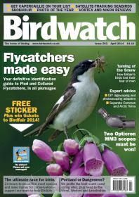 Birdwatch Magazine - April 2014  UK