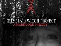 The Blair Witch Project, A Hardcore Parody