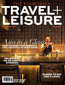 Travel + Leisure Southeast Asia - April 2014  USA
