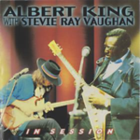 Albert King With Stevie Ray Vaughan - In Session (1983; 1999) [FLAC]