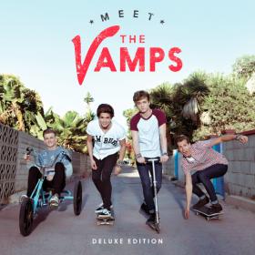 The Vamps - Meet The Vamps[2014][Deluxe Version][MP3][TX]