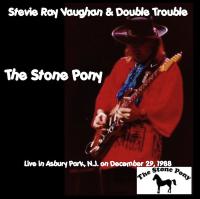 Stevie Ray Vaughan - The Stone Pony (live in Asbury Park, NJ, 1988-12-29) [FLAC]