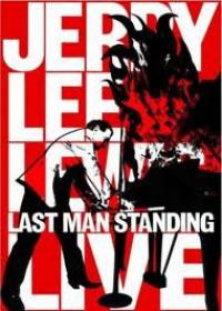 Jerry Lee Lewis -- Last Man Standing Live DVD