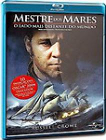 Mestre dos Mares - O Lado Mais Distante do Mundo [2004] - BluRay 720p Dual Ãudio