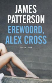 James Patterson - Erewoord, Alex Cross NL Ebook. DMT