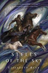 Steles of the Sky (Eternal Sky #3) by Elizabeth Bear epub