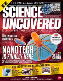 Science Uncovered - May 2014  UK