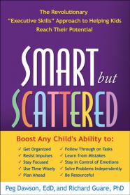 Smart But Scattered - Peg Dawson & Richard Guare - Chitrapathi