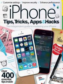 IPhone Tips, Tricks, Apps & Hacks - Over 400 Essential Tips Inside (Vol.10)