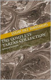 The Complete Tarzan Collection - Edgar Rice Burroughs