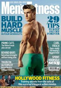 Men's Fitness UK - 29 tips To Keep Fat Off Forever + Build Hard Muscle in Four Workouts (June 2014)