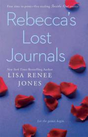 Rebecca's Lost Journals (Inside Out #1.1-1.4 & 2.5) by Lisa Renee Jones epub