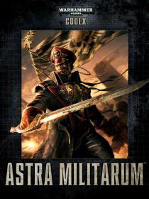 Warhammer 40k - 6th Edition Codex - Astra Militarum
