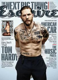 Esquire USA - Hey Isnt That Tom Hardy Wow - The  Greatest Actor of His Generation (May 2014)