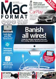 Mac Format Magazine - Banish All Wires + Look Down Your Mac (May 2014)