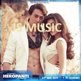 Heropanti-Album(2014)-320Kbps-JS MUSIC