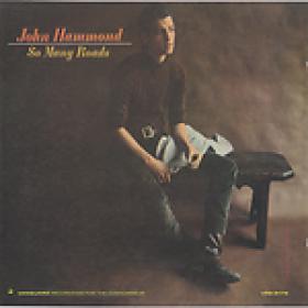 John Hammond - So Many Roads (1965) [FLAC]