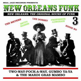 VA - New Orleans Funk- vol 3  The Original Sound of Funk (2013) mp3@320 -kawli