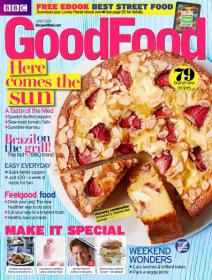 BBC Good Food - Brazil On The Grill - the Hot BBQ trend + 79 brand-New Recipes (June 2014)