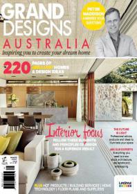 Grand Designs Australia Magazine - Inspiring You to Create Your Dream Home (Issue 3.2) (TRUE PDF)