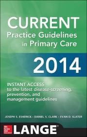 Current Practice Guidelines in Primary Care 2014 [Epub] [StormRG]