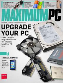 Maximum PC - Upgrade Your PC - Make the Right Upgrade Choices for a Faster and Helthier PC (June 2014)