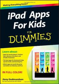 IPad Apps For Kids For Dummies - Get the scoop on the best kid-friendly apps iPad has to offer