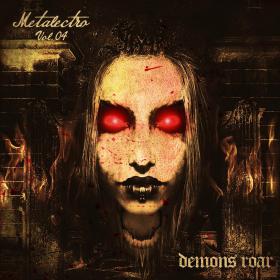 VA â€“ Metalectro Vol 04 - Demons Roar (2014) [JSTR052] [DUBSTEP, GLITCH HOP, ELECTRO HOUSE]