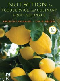 Nutrition for Foodservice and Culinary Professionals, 8E [PDF] [StormRG]