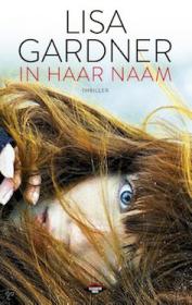 Lisa Gardner - In Haar Naam. NL Ebook. DMT