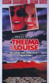 Thelma  and  Louise (1991)