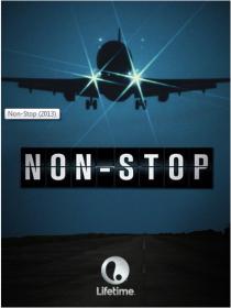 Non Stop TV Movie [2013] (Anarchy1980)