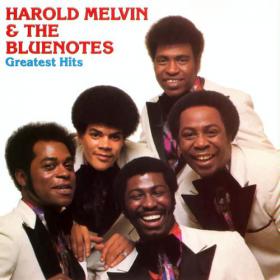Harold Melvin & The Bluenotes  Greatest Hits