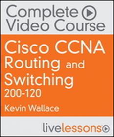 Cisco CCNA Routing and Switching 200-120 Complete Video Course Part 1